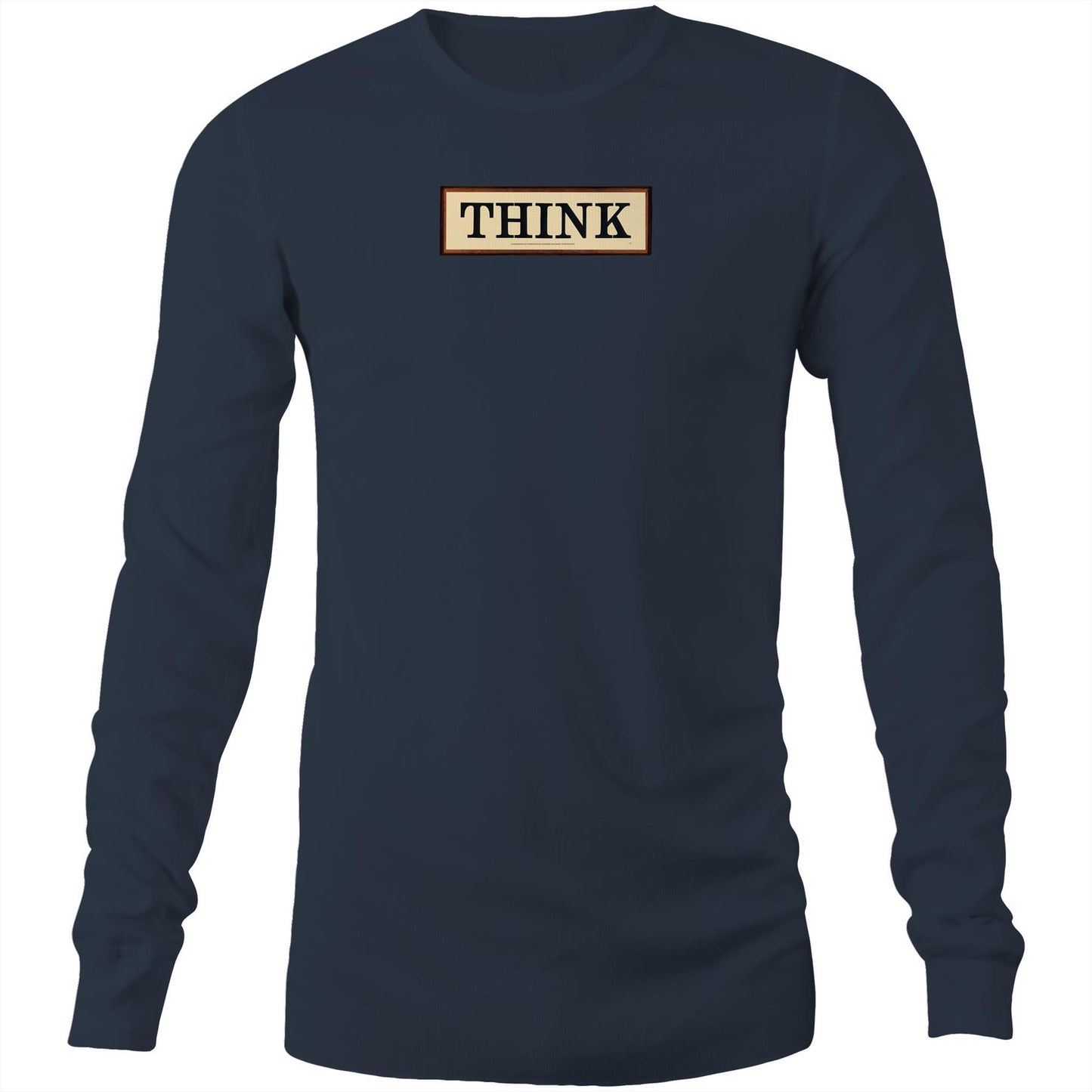 THINK Sign Long Sleeve T Shirts