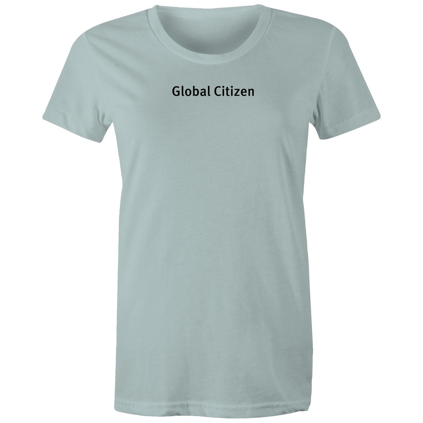 Global Citizen T Shirts for Women
