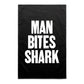 Man Bites Shark Tea Towels