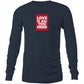 Love is All You Need Long Sleeve T Shirts for Men (Unisex)