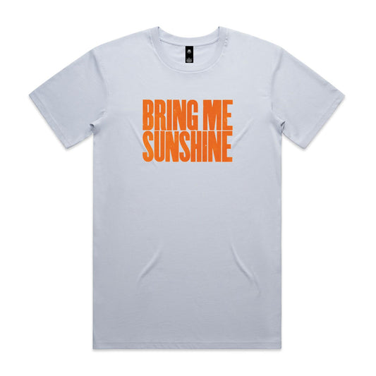 Bring Me Sunshine T Shirts for Men (Unisex)