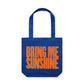 Bring Me Sunshine Canvas Totes