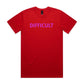 Difficult T Shirts for Men (Unisex)