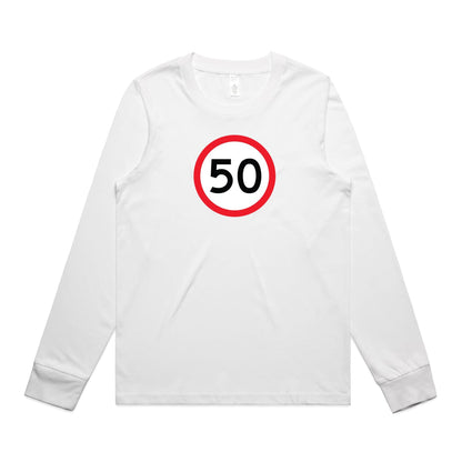 Age Milestone 50 Long Sleeve T Shirts for Women
