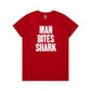Man Bites Shark T Shirts for Women