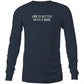 Life is Better with a Dog Long Sleeve T Shirts
