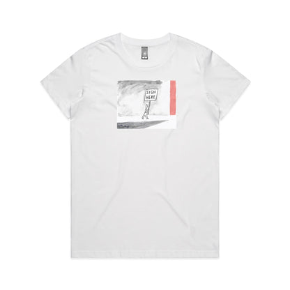 Sign Here T Shirts for Women