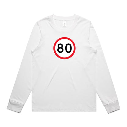 Age Milestone 80 Long Sleeve T Shirts for Women