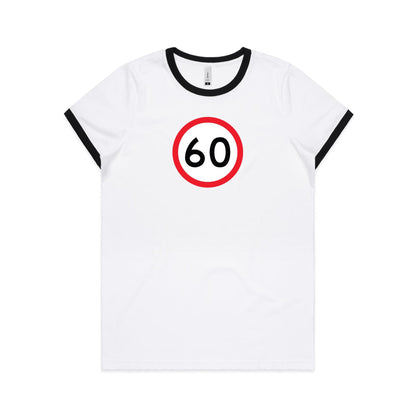 Age Milestone 60 Ringer T Shirts for Women