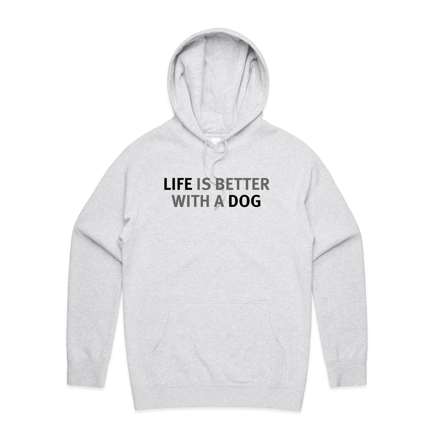 Life is Better with a Dog Hoodies for Men (Unisex)