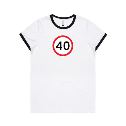 Age Milestone 40 Ringer T Shirts for Women