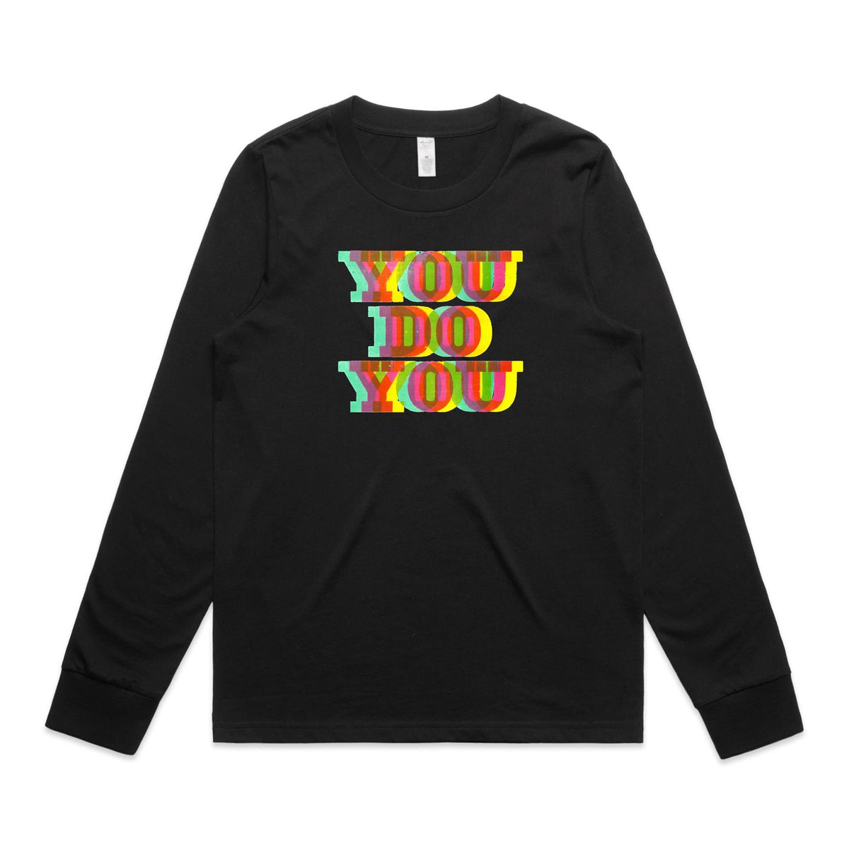 You Do You Long Sleeve T Shirts for Women