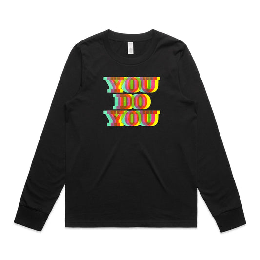 You Do You Long Sleeve T Shirts for Women