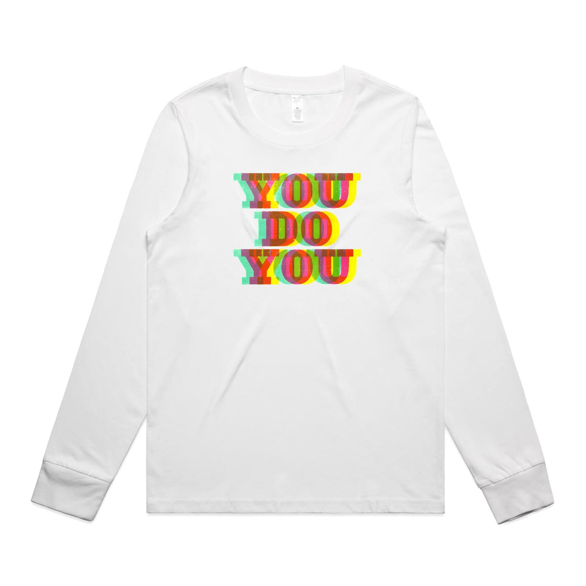 You Do You Long Sleeve T Shirts for Women