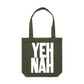 YEH NAH Canvas Totes