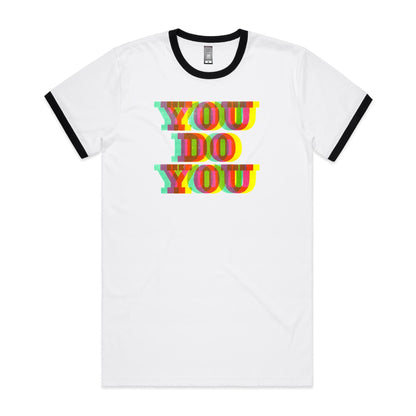 You Do You Ringer T Shirts