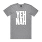 Yeh Nah T Shirts for Men (Unisex)