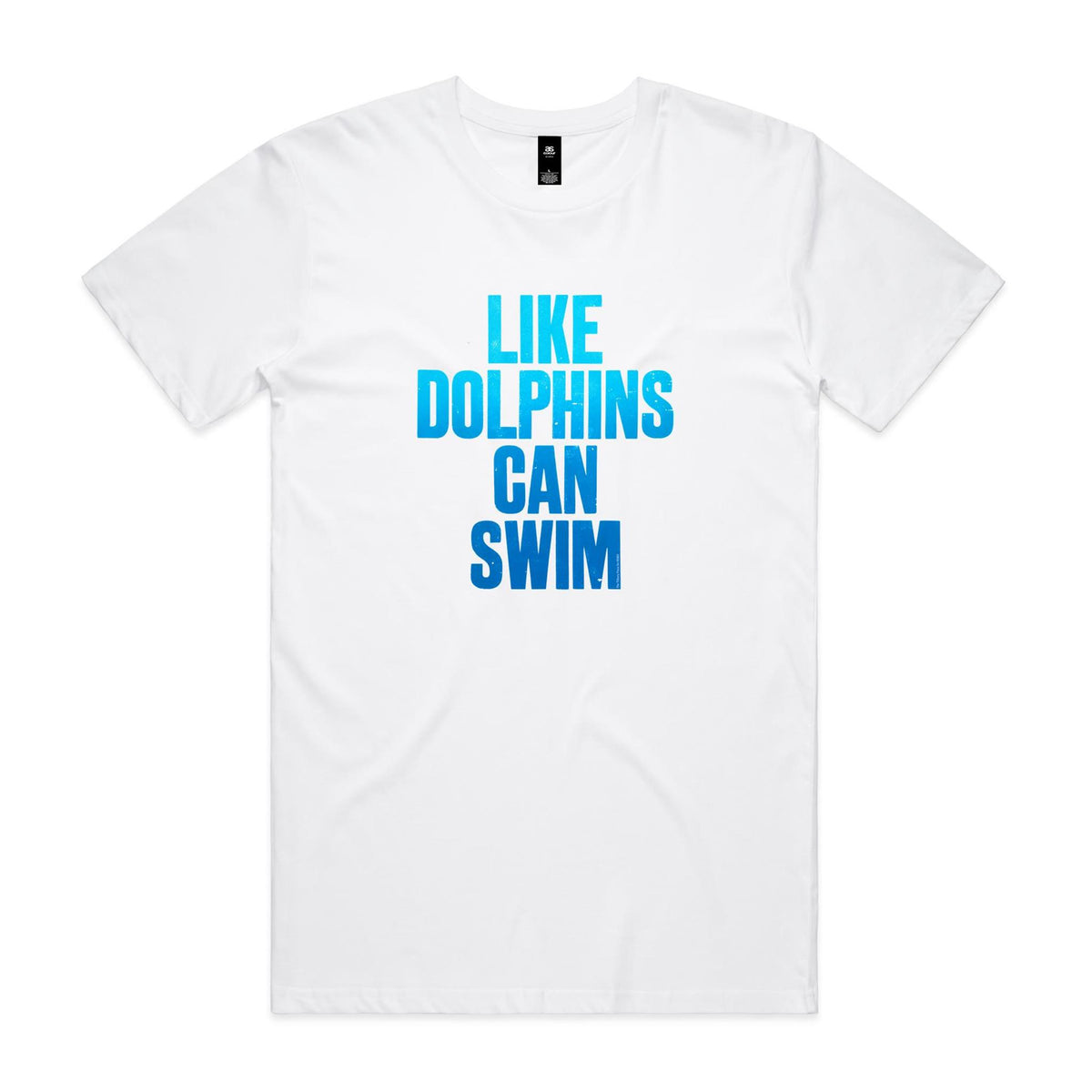 Like Dolphins Can Swim T Shirts for Men (Unisex)