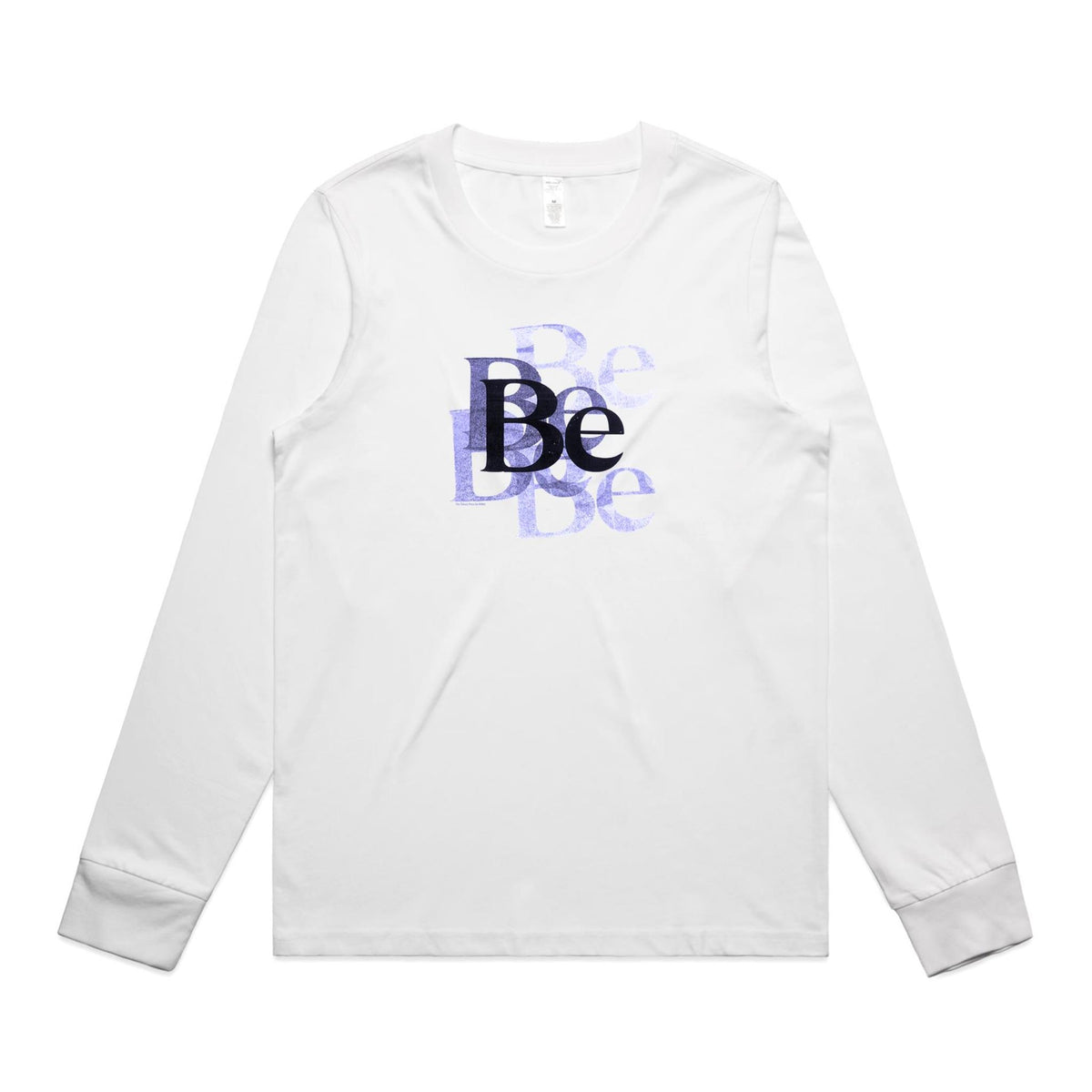Be Long Sleeve T Shirts for Women