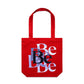 Be Canvas Totes