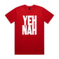 Yeh Nah T Shirts for Men (Unisex)
