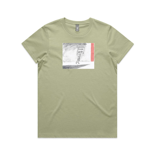 Sign Here T Shirts for Women