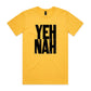 Yeh Nah T Shirts for Men (Unisex)