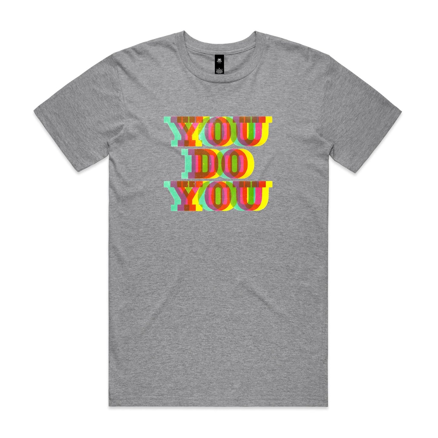 You Do You T Shirts for Men (Unisex)