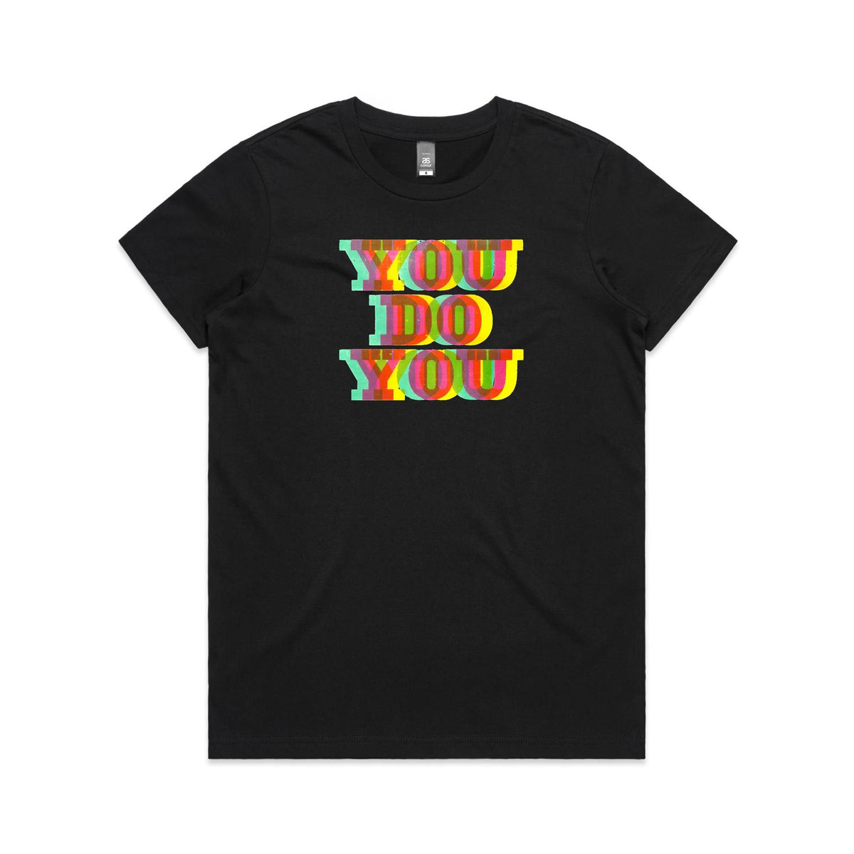 You Do You T Shirts for Women