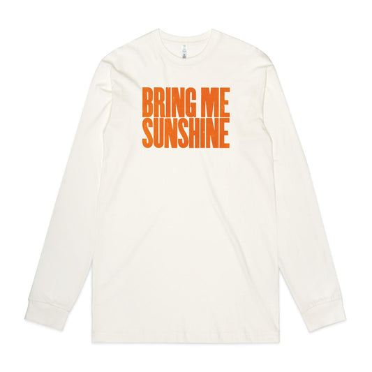 Bring Me Sunshine Long Sleeve T Shirts