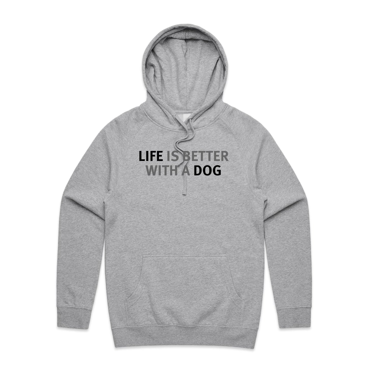 Life is Better with a Dog Hoodies for Men (Unisex)