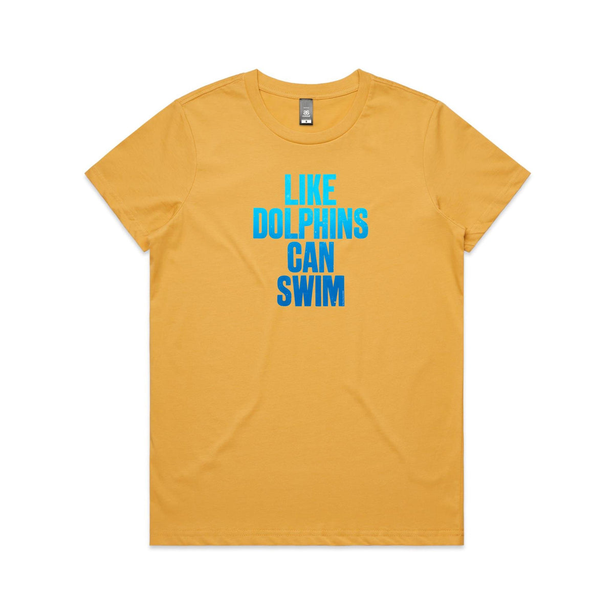 Like Dolphins Can Swim T Shirts for Women
