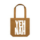 YEH NAH Canvas Totes