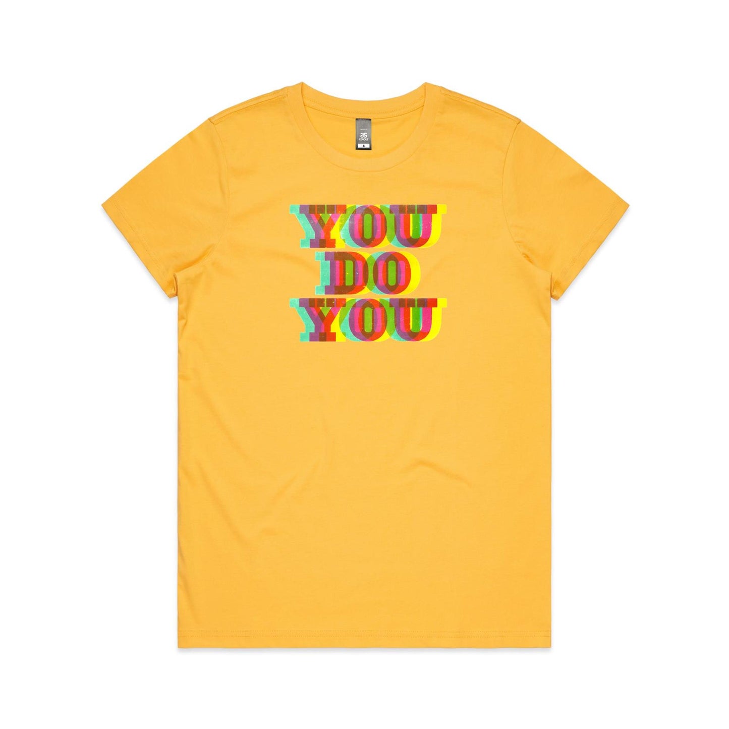 You Do You T Shirts for Women