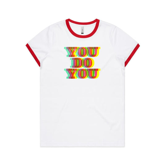 You Do You Ringer T Shirts for Women
