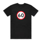 Age Milestone 60 T Shirts for Men (Unisex)