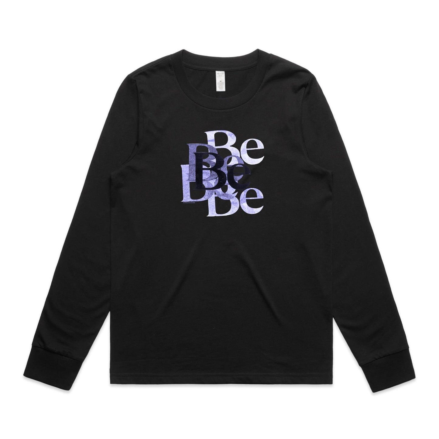 Be Long Sleeve T Shirts for Women