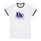 Be Ringer T Shirts