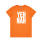 YEH NAH T Shirts for Women