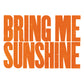 Bring Me Sunshine Ringer T Shirts