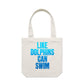 Like Dolphins Can Swim Canvas Totes
