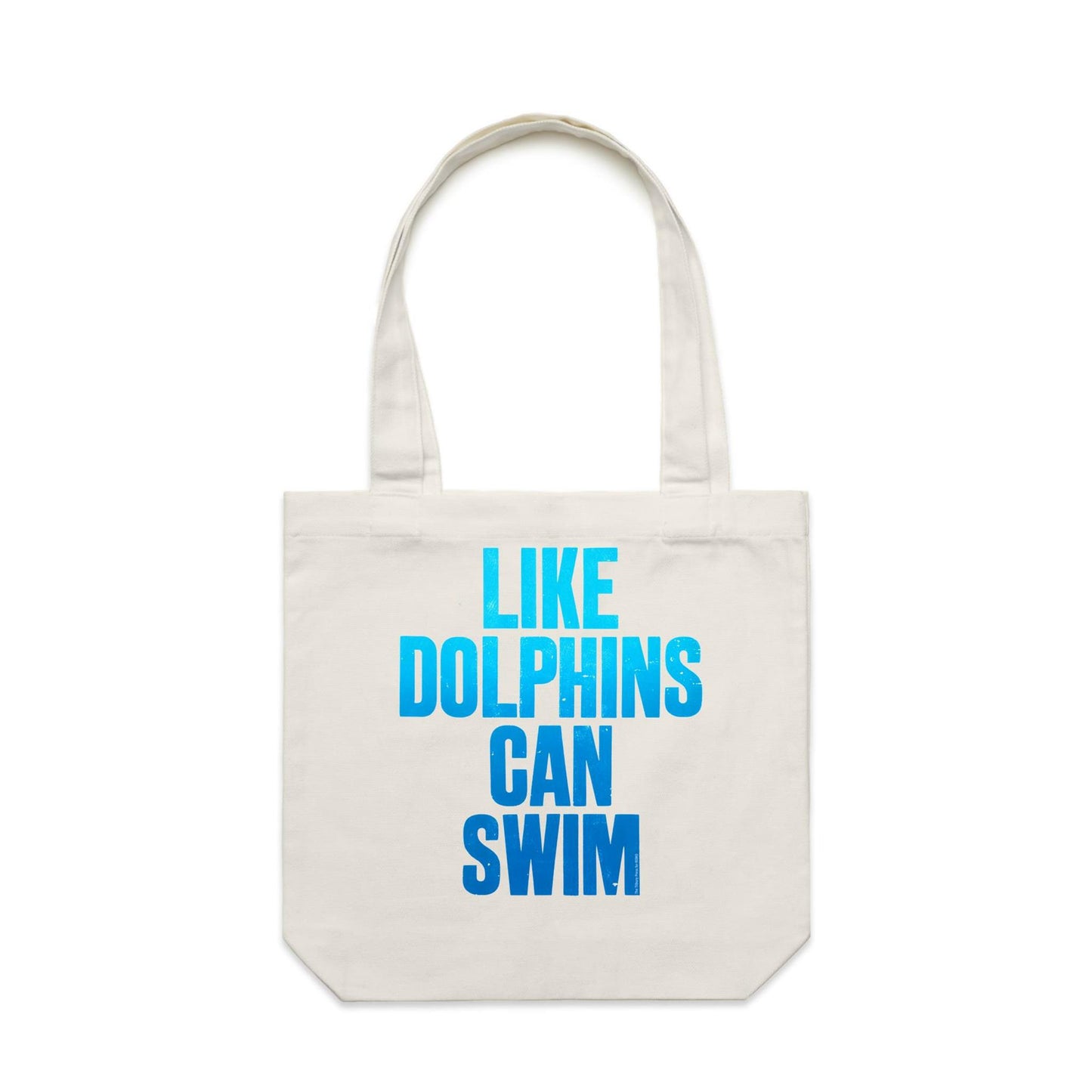 Like Dolphins Can Swim Canvas Totes