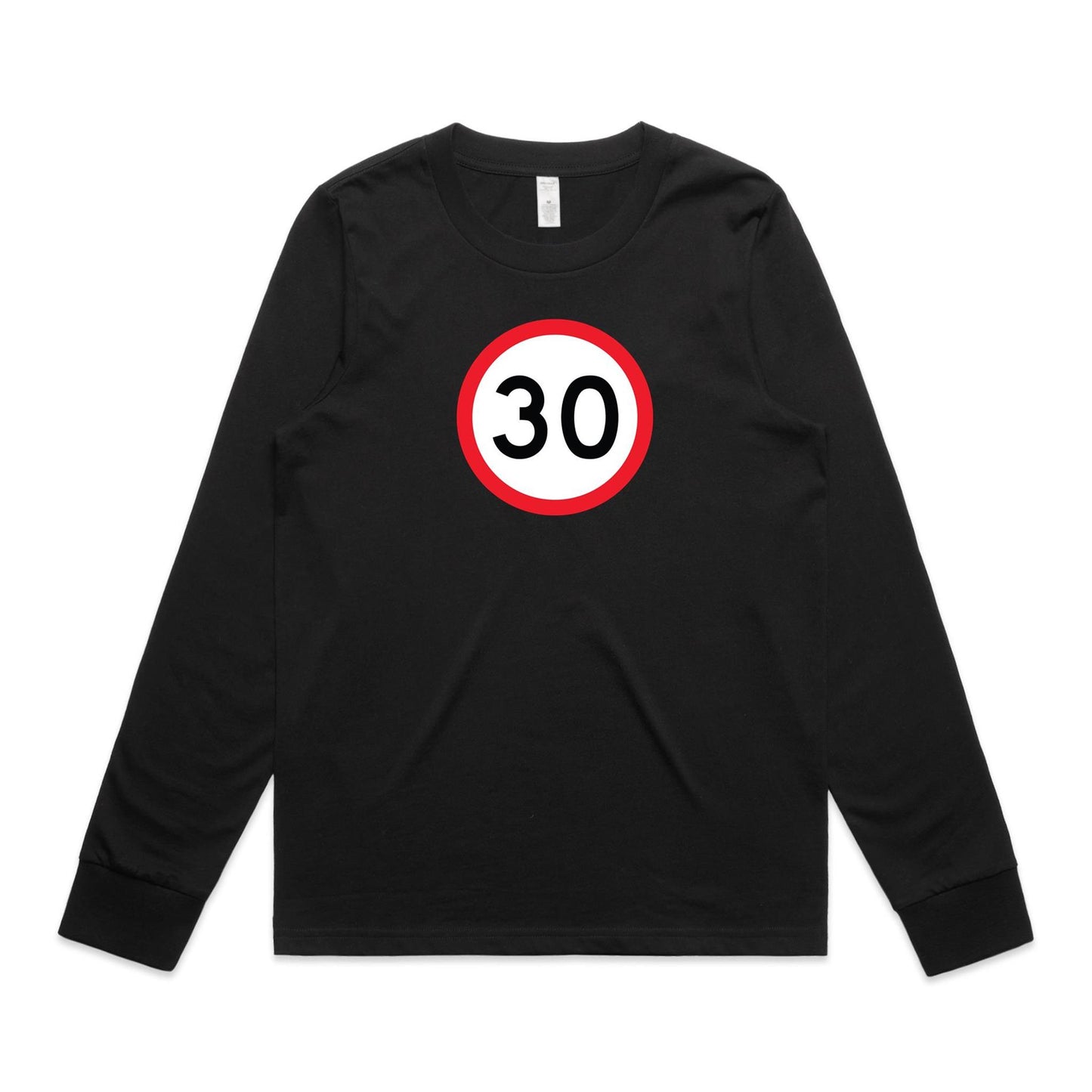 Age Milestone 30 Long Sleeve T Shirts for Women