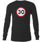 Age Milestone 30 Long Sleeve T Shirts for Men (Unisex)