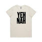 YEH NAH T Shirts for Women