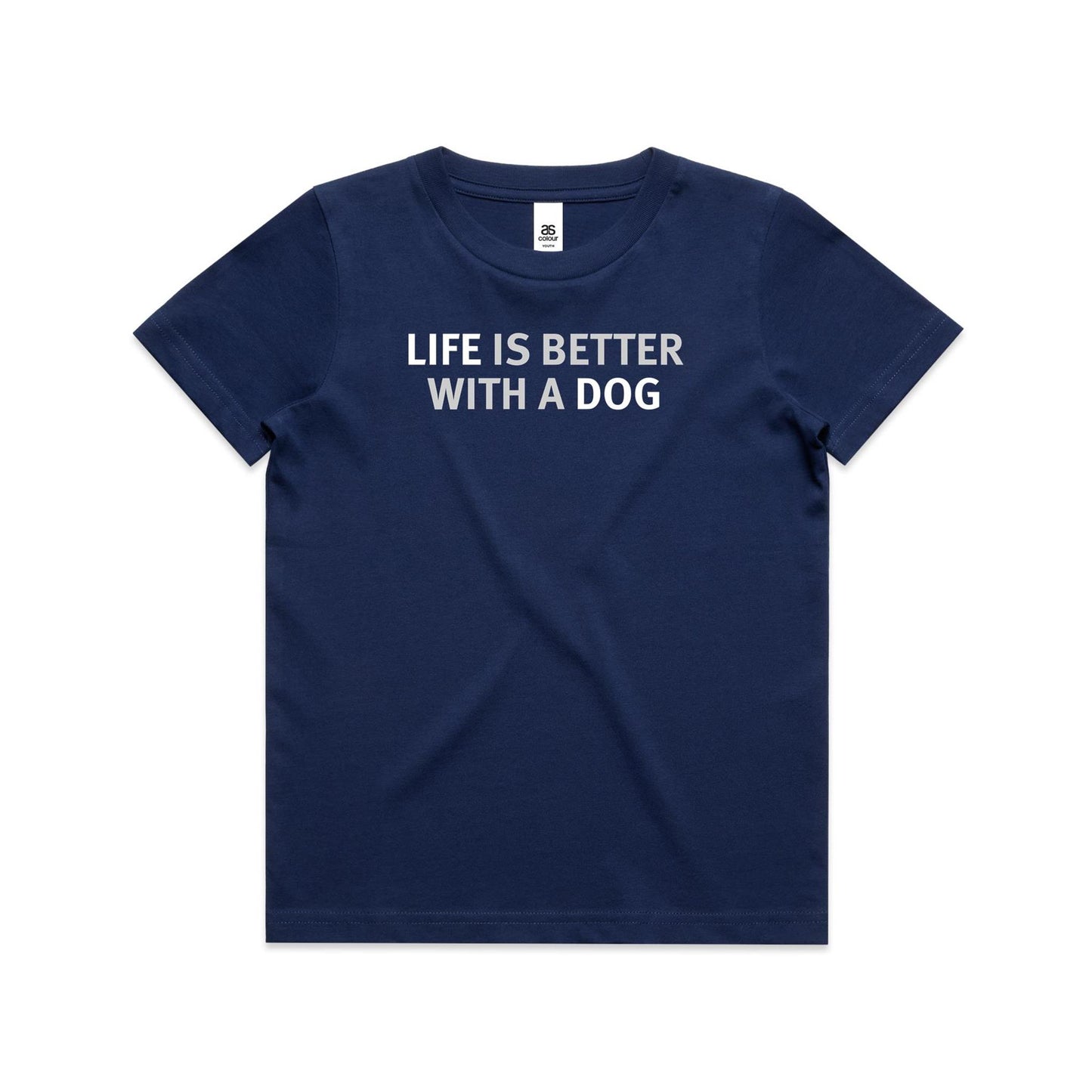 Life is Better with a Dog T Shirts for Kids