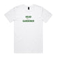 Head Gardener T Shirts for Men (Unisex)