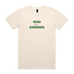 Head Gardener T Shirts for Men (Unisex)