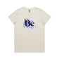 Be T Shirts for Women