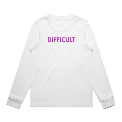 Difficult Long Sleeve T Shirts for Women